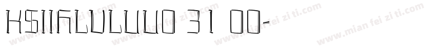 KSIIHLVLUU0 31 00字体转换